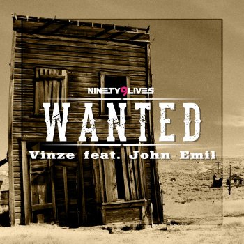 Vinze feat. John Emil Wanted