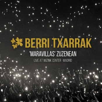 Berri Txarrak Maravillas (Zuzenean - Live at WiZink Center Madrid)