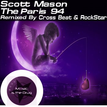 Scott Mason The Paris 94 (Cross Beat Remix)