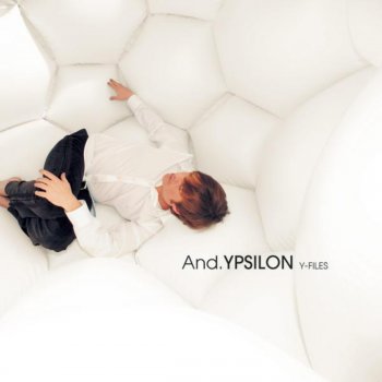 And.Ypsilon Everything Is Good