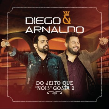 Diego & Arnaldo Por Amor Te Deixo Ir