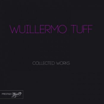 Wuillermo Tuff Ominous (Mix Two)