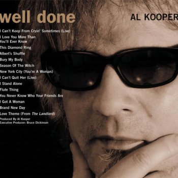 Al Kooper I Can't Keep from Cryin' Sometimes (Live)