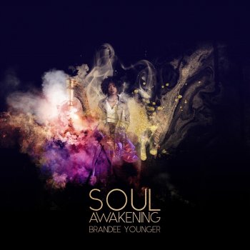 Brandee Younger Soul Awakening