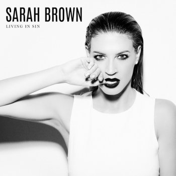 SARAH BROWN Living In Sin