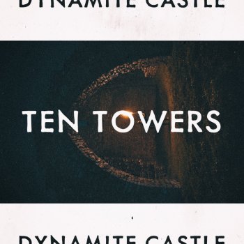 Ten Towers Dynamite Castle