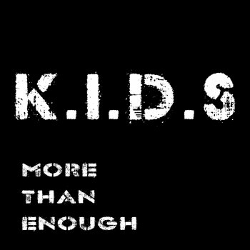 Kids More Than Enough (Original Mix)