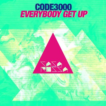 Code3000 Everybody Get Up