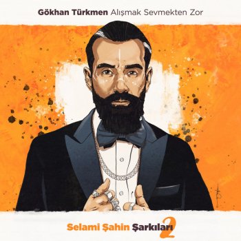 Gökhan Türkmen Alışmak Sevmekten Zor (Selami Şahin Şarkıları 2)