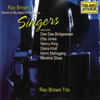 The Ray Brown Trio (There Is) No Greater Love - (With Etta Jones & Russell Malone)
