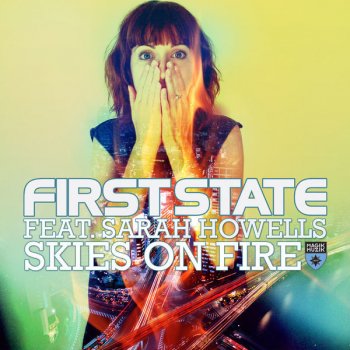 First State feat. Sarah Howells Skies On Fire (Radio Edit)