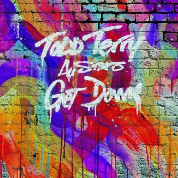 Todd Terry All Stars feat. Kenny Dope, DJ Sneak, Terry Hunter & Tara McDonald Get Down (Kenny Dope original)