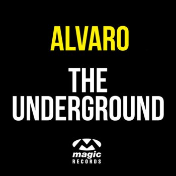 Alvaro The Underground - Instrumental Mix