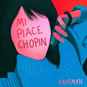 Kaufman Mi Piace Chopin