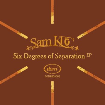 Sam KDC Six Degrees Of Separation