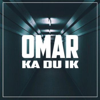 Omar Ka Du Ik