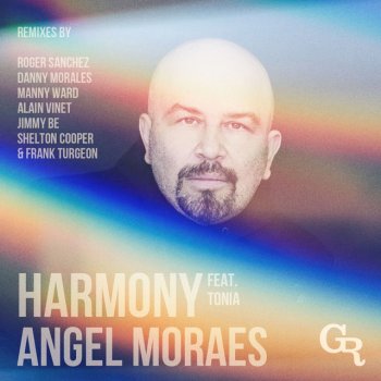 Angel Moraes feat. Tonia & Alain Vinet Harmony - Alain Vinet Remix