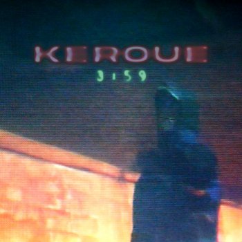 Keroué feat. Mani Deïz 3h59