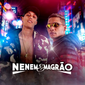 Mc Nenem feat. Itamar mc & Mc Magrão Não Adianta Tu Me Ligar