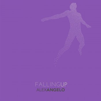Alex Angelo Falling Up