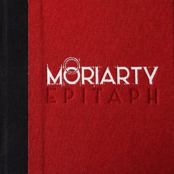 Moriarty Back in Town