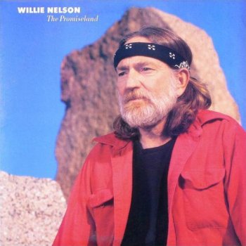 Willie Nelson Living In the Promiseland