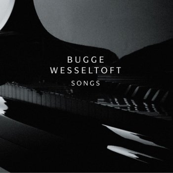 Bugge Wesseltoft We'll Be Together Again