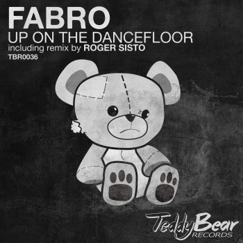 Fabro Up On The Dancefloor - Roger Sisto Remix