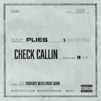 Plies feat. YoungBoy Never Broke Again Check Callin