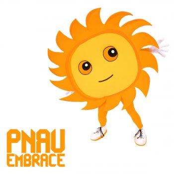 PNAU Embrace (Shades Remix)