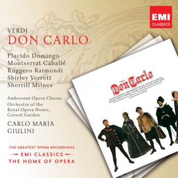 Giuseppe Verdi, Carlo Maria Giulini & Orchestra of the Royal Opera House, Covent Garden Verdi: Don Carlo, Act 1: "Dio, che nell'alma infondere amor" (Carlo, Rodrigo, Coro, Un Frate)