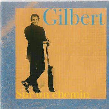 Gilbert Sur un chemin