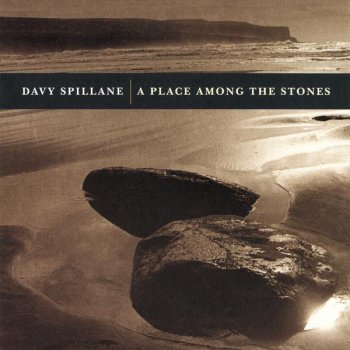Davy Spillane A Place Among The Stones