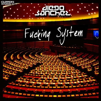 Diego Sanchez Fucking System (Radio Mix)