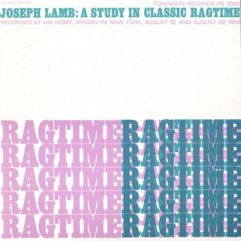 Joseph Lamb The Ragtime Nightingale
