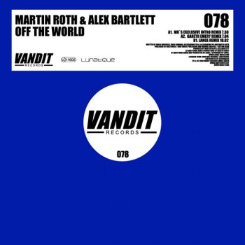 Martin Roth feat. Alex Bartlett Off The World (Gareth Emery Remix)