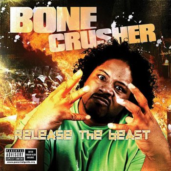 Bone Crusher I'm a Hustler