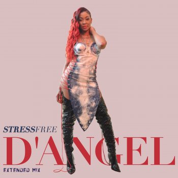 D'Angel Stress Free (Extended Mix)