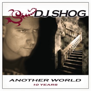 DJ Shog Another World (10 Years) - CODYs New Vocal Edit