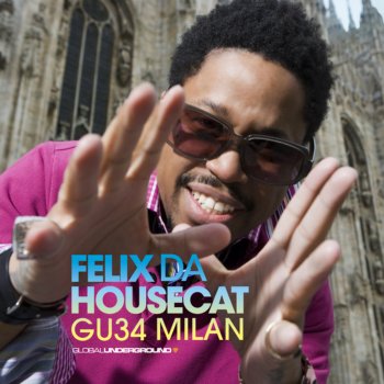 Felix da Housecat GU34: Milan, Pt. 1 (Continuous Mix)