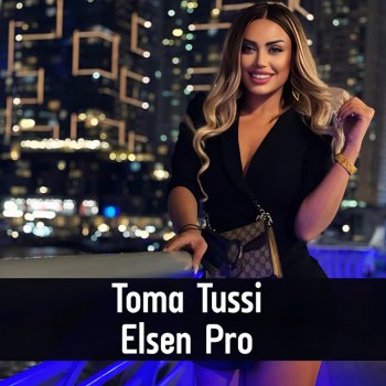 Elsen Pro Toma Tussi