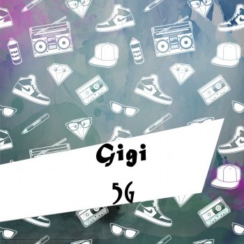 Gigi 5G