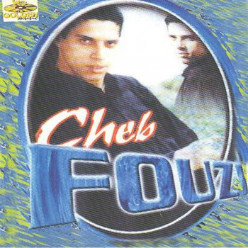 Cheb Fouzi Choufou Ki Oualawe