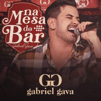 Gabriel Gava Mesa do Bar - Ao Vivo
