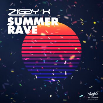 Ziggy X Summer Rave