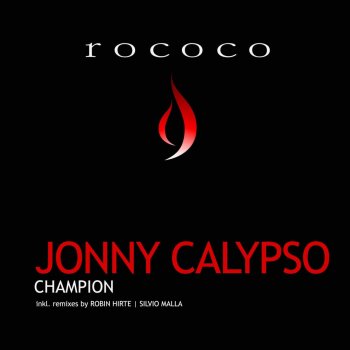 Jonny Calypso Champion (Silvio Malla Remix)