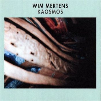 Wim Mertens Undulating Wheat