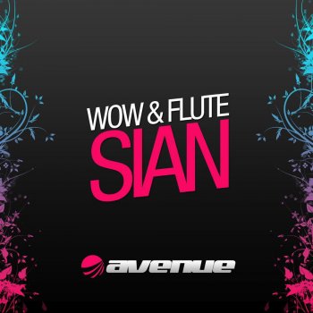 Wow & Flute Sian