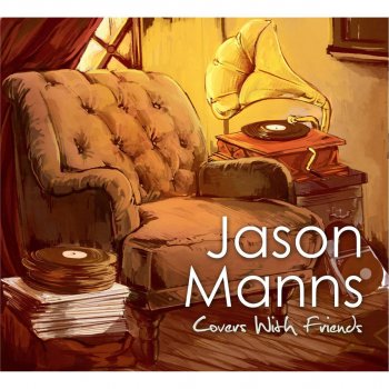 Jason Manns feat. Gil McKinney Higher and Higher