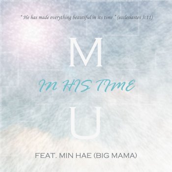 MU feat. Min Hye 그 때에 (Feat. 박민혜)